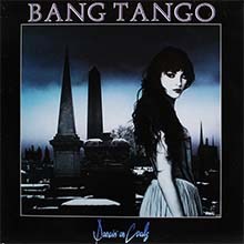 BANG TANGO - Dancin' On Coals CD