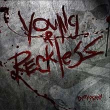 DIRTY PENNY - Young and reckless CD