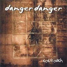 DANGER DANGER - Cockroach 2x CD