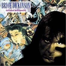 Bruce DICKINSON - Tattooed Millionaire CD