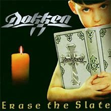 DOKKEN - Erase The Slate CD