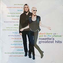 ROXETTE Don't Bore Us - Get To The Chorus! Roxette's Greatest Hits CD