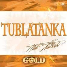 TUBLATANKA- Gold CD