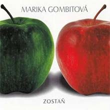 Marika GOMBITOVÁ- Zostaň CD