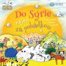 Do Sýrie nejen za pohádkou CD