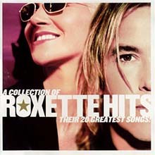 ROXETTE - Collection Of Roxette Hits CD