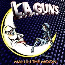 L.A.GUNS - Man In Zhe Moon CD
