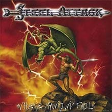 STEEL ATTACK - Where Mankind Fails CD