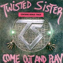 TWISTED SISTER - Come Out And Play CD