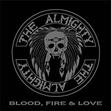 THE ALMIGHTY -  Blood, Fire & Love CD