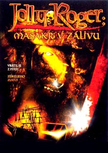 Jolly Roger masakr v zálivu DVD