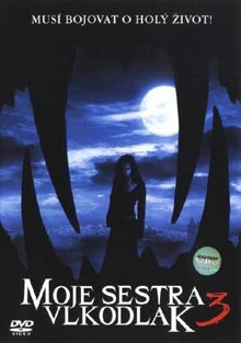 Moje sestra vlkodlak 3 DVD